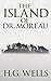 The Island of Dr. Moreau by H.G. Wells