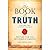 The Book of Truth - Volume ...