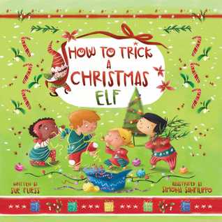 How to Trick a Christmas Elf (Hardcover)
