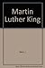 Martin Luther King