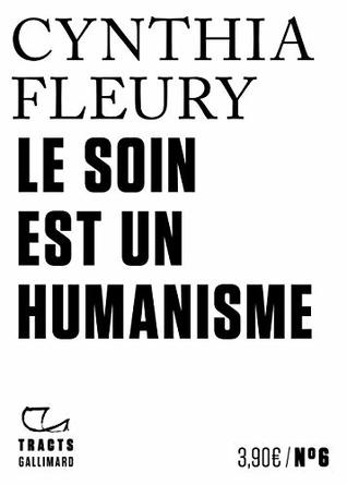 Le Soin est un humanisme (Kindle Edition)