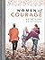Women of Courage: A 40-Day ...
