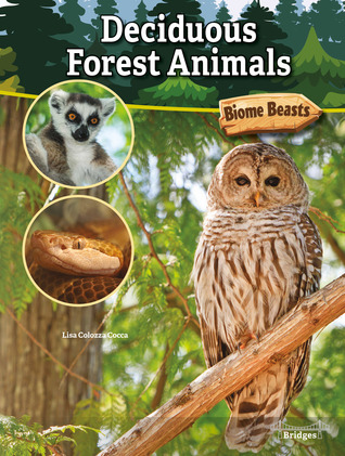Biome Beasts Deciduous Forest Animals