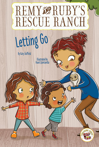 Remy and Ruby's Rescue Ranch Letting Go