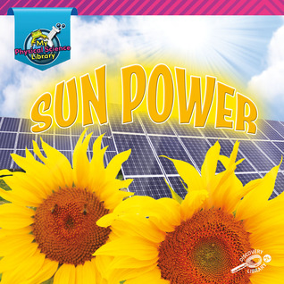 Rourke Educational Media My Physical Science Library Sun Power Reader