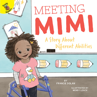 Meeting Mimi: A Story About Different Abilities Children's Book―PreK-Grade 2 Interactive Book About Diversity With Illustrations, Vocabulary, Reading ... (Volume 6) (Playing and Learning Together)