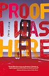 Proof I Was Here by Becky Blake