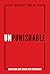 Unpunishable: Ending Our Love Affair with Punishment
