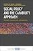 Social Policy and the Capability Approach: Concepts, Measurements and Application