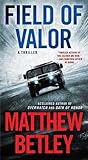 Field of Valor: A...