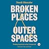 Broken Places & Outer Spaces by Nnedi Okorafor