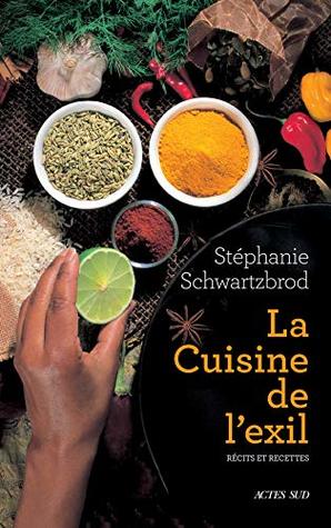 La Cuisine de l'exil (French Edition)