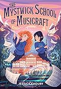 The Mystwick School of Musicraft (Mystwick, #1)
