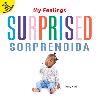 Rourke Educational Media My Feelings Surprised, Ages 0 - 1 (English and Spanish Edition)