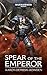 Spear of the Emperor (Warhammer 40,000)