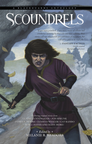 Scoundrels: A Blackguards Anthology (2)