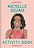 The Unofficial Michelle Obama Activity Book by Nathan Joyce