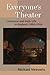 Everyone’s Theater: Literature and Daily Life in England, 1860–1914