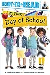 My First Day of School by Alyssa Satin Capucilli