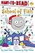 School of Fish: Ready-to-Read Level 1