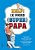 Help! Ik word (super) papa by Benjamin Perrier