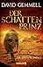 Der Schattenprinz by David Gemmell