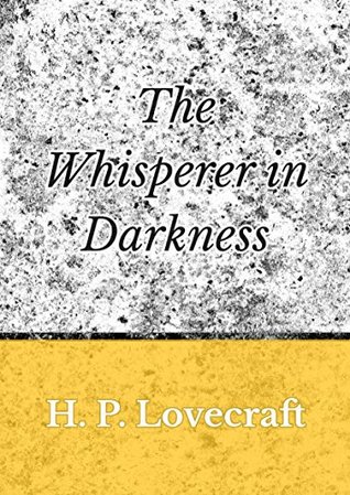 The Whisperer in Darkness