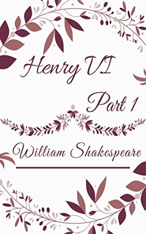 HENRY VI. PART 1