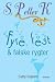 Fyre, fest og falske rygter by Cathy Hopkins