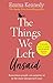 The Things We Left Unsaid by Emma Kennedy The Things We Left Unsaid by Emma Kennedy