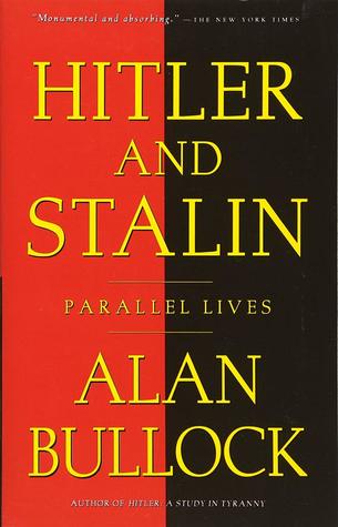 Hitler and Stalin: Parallel Lives (Paperback)