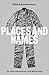 Places and Names: On War, Revolution and Returning