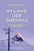 Im Land der Sherpas: Mit ei...