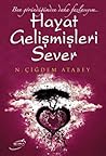 Hayat Gelişmişleri Sever by N. Çiğdem Atabey