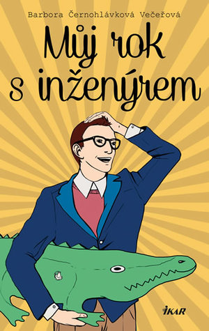 Můj rok s inženýrem (Hardcover)