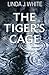 The Tiger's Cage