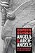 Angels and Archangels by Damien Echols