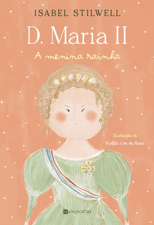 D. Maria II A menina rainha