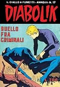 Diabolik anno XII n. 17: Quello fra criminali