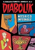 Diabolik anno XIV n. 7 : Mosaico infernale