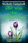 She Was the Quiet...
