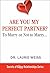 Are You My Perfect Partner?...