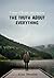 The Truth about Everything by Alaa Sweedan