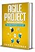 Agile Project Management: T...