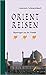Orientreisen by Annemarie Schwarzenbach