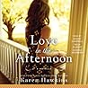 Love in the Afternoon by Karen Hawkins