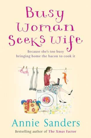 Busy Woman Seeks Wife (Paperback)