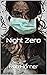 Night Zero