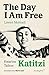 The Day I Am Free/Katitzi