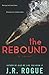 The Rebound: A Novel (Red Note)
